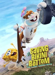 ดูหนังออนไลน์ฟรี Saving Bikini Bottom The Sandy Cheeks Movie (2024)