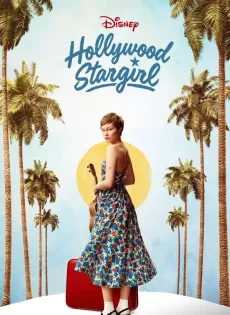 ดูหนังออนไลน์ฟรี Hollywood Stargirl (2022)
