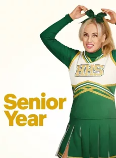 ดูหนังออนไลน์ฟรี ปีสุดท้าย Senior Year (2022)