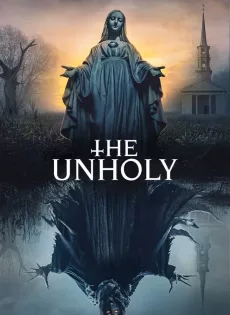 ดูหนังออนไลน์ฟรี เทวาอาถรรพ์ The Unholy (2021)