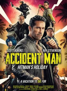 ดูหนังออนไลน์ฟรี แอ็คซิเด้นท์แมน สุขสันต์วันมือปืน (2022) Accident Man Hitman s Holiday