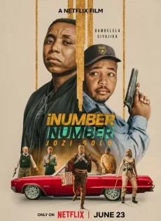 ดูหนังออนไลน์ฟรี ปล้นทองโจฮันเนสเบิร์ก INumber Number (2023)