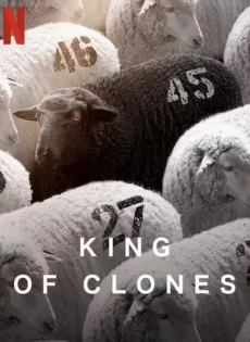 ดูหนังออนไลน์ฟรี ราชาโคลนนิ่ง King of Clones (2023)