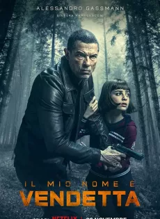 ดูหนังออนไลน์ฟรี ในนามของความแค้น (2022) My Name Is Vendetta
