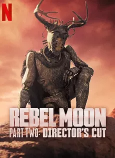 ดูหนังออนไลน์ฟรี Rebel Moon Part Two A Director s Cut (2024)