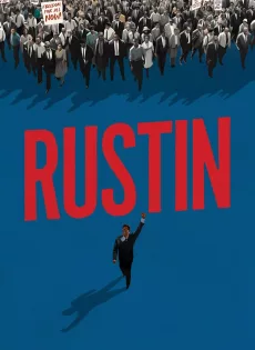 ดูหนังออนไลน์ฟรี รัสติน Rustin (2023)