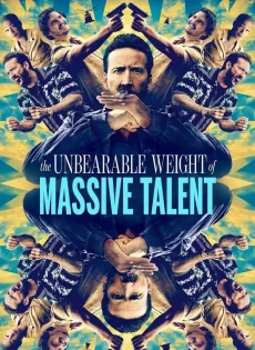 ดูหนังออนไลน์ฟรี ข้านี่แหละ นิค ฟักกลิ้ง เคจ The Unbearable Weight of Massive Talent (2022)