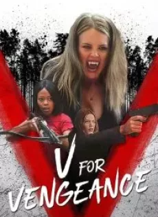 ดูหนังออนไลน์ฟรี แผนแก้แค้น V for Vengeance (2022)