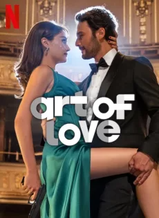 ดูหนังออนไลน์ฟรี ศิลปะแห่งรัก (2024) Art of Love