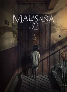 ดูหนังออนไลน์ฟรี 32 มาลาซานญ่า ย่านผีอยู่ 32 Malasana Street (2020)