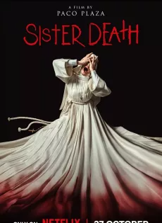 ดูหนังออนไลน์ฟรี ซิสเตอร์เดท (2023) Sister Death