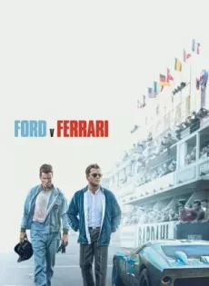 ดูหนังออนไลน์ฟรี ใหญ่ชนยักษ์ ซิ่งทะลุไมล์ Ford v Ferrari (2019)