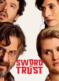 ดูหนังออนไลน์ฟรี Sword of Trust (2019)