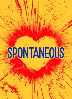 ดูหนังออนไลน์ฟรี ระเบิดรักไม่ทันตั้งตัว Spontaneous (2020)