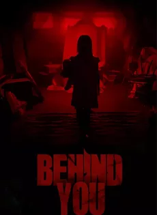 ดูหนังออนไลน์ฟรี ซ่อนเงาผี Behind You (2020)