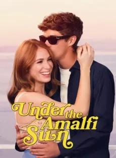 ดูหนังออนไลน์ฟรี วางหัวใจใต้แสงตะวัน อมาลพี Under the Amalfi Sun (2022)