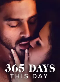 ดูหนังออนไลน์ฟรี 365 วัน วันนี้ 365 Days This Day (2022)