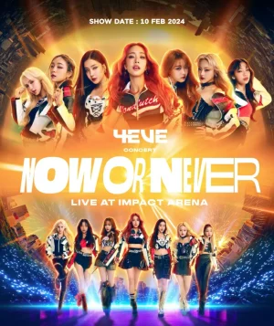 ดูหนังออนไลน์ฟรี 4EVE Concert NOW OR NEVER Live at Impact Arena (2024)