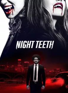 ดูหนังออนไลน์ฟรี เขี้ยวราตรี Night Teeth (2021)