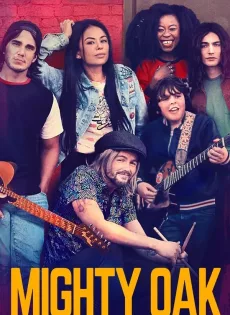 ดูหนังออนไลน์ฟรี Mighty Oak (2020)