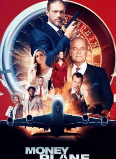 ดูหนังออนไลน์ฟรี Money Plane (2020)