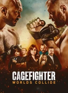 ดูหนังออนไลน์ฟรี Cagefighter: Worlds Collide (2020)