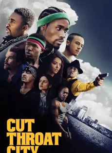 ดูหนังออนไลน์ฟรี Cut Throat City (2020)