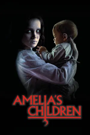 ดูหนังออนไลน์ฟรี อมีเลีย ชิลเดรน Amelia s Children (2024)