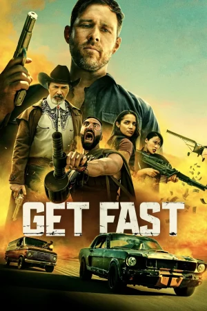 ดูหนังออนไลน์ฟรี Get Fast (2024)