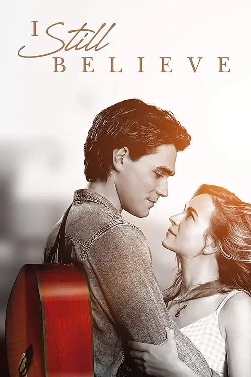 ดูหนังออนไลน์ฟรี จะรักให้ร้อง จะร้องให้รัก I Still Believe (2020)