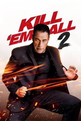 ดูหนังออนไลน์ฟรี ฆ่าให้เหี้ยน 2 Kill ’em All 2 (2024)
