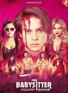 ดูหนังออนไลน์ฟรี เดอะ เบบี้ซิตเตอร์: ฆาตกรตัวแม่ The Babysitter: Killer Queen (2020)