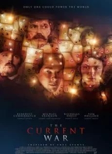 ดูหนังออนไลน์ฟรี สงครามไฟฟ้า คนขั้วอัจฉริยะ The Current War (2019)