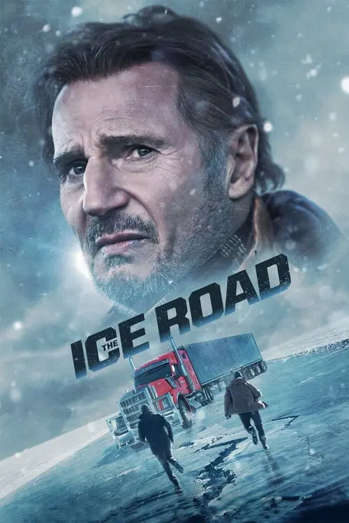 ดูหนังออนไลน์ฟรี เหยียบระห่ำ ฝ่านรกเยือกแข็ง The Ice Road (2021)