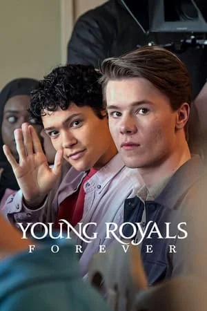 ดูหนังออนไลน์ฟรี Young Royals Forever (2024)