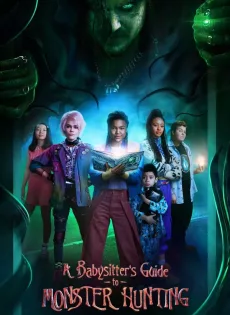 ดูหนังออนไลน์ฟรี คู่มือล่าปีศาจฉบับพี่เลี้ยง A Babysitter’s Guide to Monster Hunting (2020)