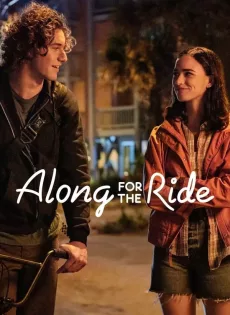 ดูหนังออนไลน์ฟรี ลมรักคืนฤดูร้อน Along for the Ride (2022)