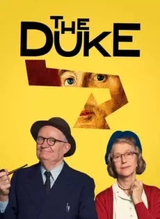 ดูหนังออนไลน์ฟรี โจรเก๋า หัวใจไม่เก่า The Duke (2020)