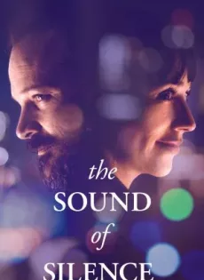 ดูหนังออนไลน์ฟรี The Sound of Silence (2019)