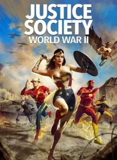 ดูหนังออนไลน์ฟรี Justice Society: World War II (2021)