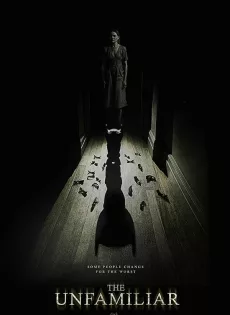 ดูหนังออนไลน์ฟรี The Unfamiliar (2020)