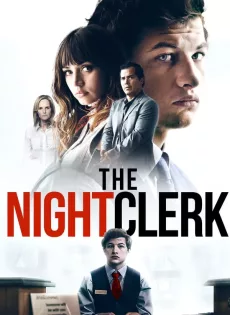ดูหนังออนไลน์ฟรี The Night Clerk (2020)