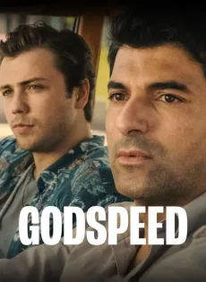 ดูหนังออนไลน์ฟรี ขอให้เดินทางโดยสวัสดิภาพ Godspeed (2022)