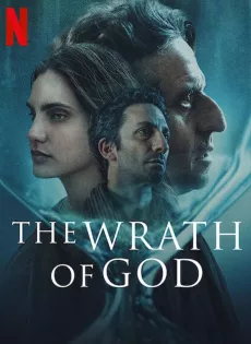 ดูหนังออนไลน์ฟรี สวรรค์แค้น The Wrath of God (2022)
