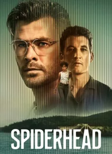 ดูหนังออนไลน์ฟรี สไปเดอร์เฮด Spiderhead (2022)
