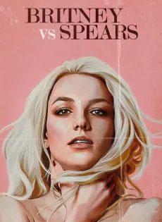 ดูหนังออนไลน์ฟรี Britney vs Spears (2021)