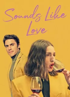 ดูหนังออนไลน์ฟรี เพลงรักของเรา Sounds Like Love (2021)