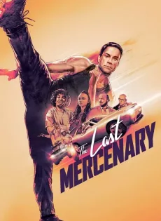 ดูหนังออนไลน์ฟรี ทหารรับจ้างคนสุดท้าย The Last Mercenary (2021)