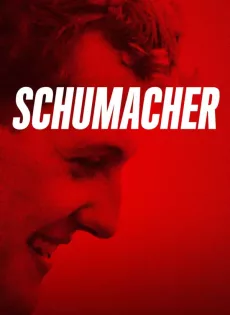 ดูหนังออนไลน์ฟรี ชูมัคเคอร์ Schumacher (2021)