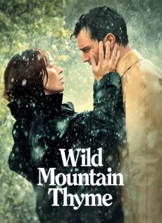 ดูหนังออนไลน์ฟรี มรดกรักแห่งขุนเขา Wild Mountain Thyme (2020)